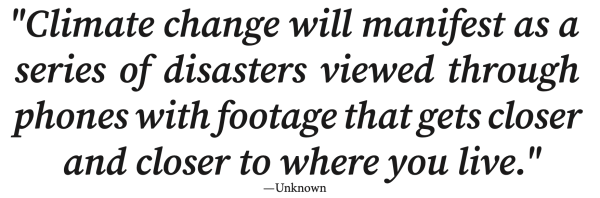 Catastrophic climate change shifts from myth to reality, corporations value profit over planet